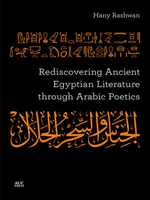 cover image of Rediscovering Ancient Egyptian Literature through Arabic Poetics